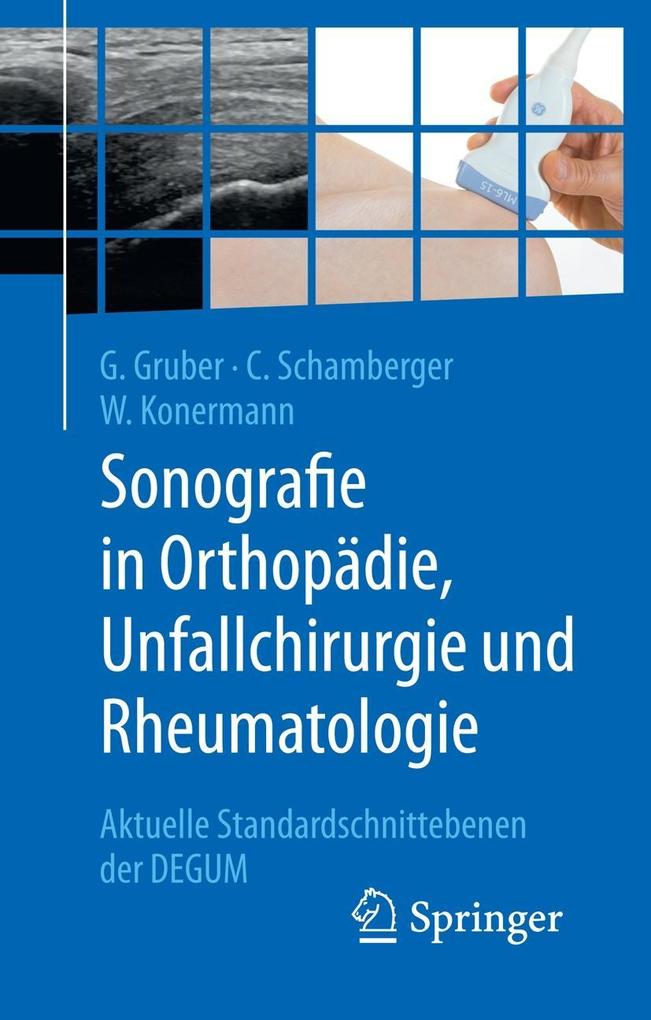 Sonografie in Orthopädie Unfallchirurgie und Rheumatologie