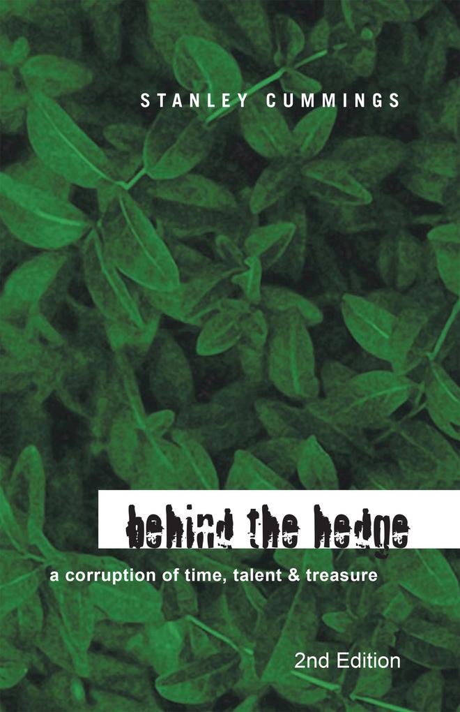 Behind the Hedge 2Nd Edition