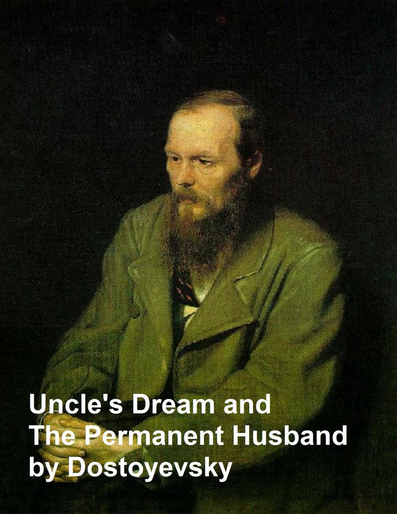 Uncle‘s Dream and the Permanent Husband