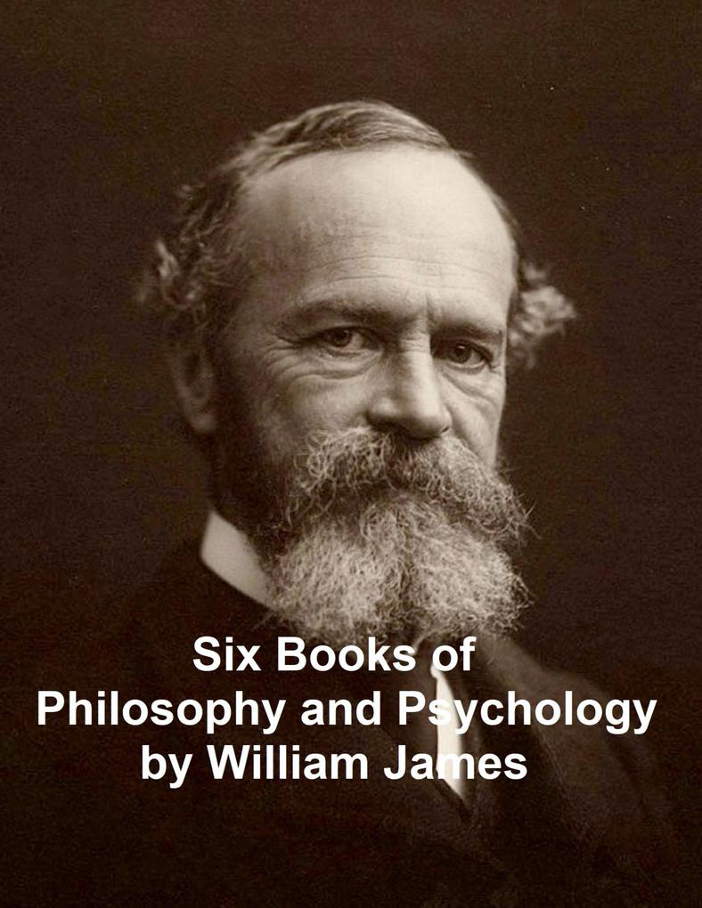 Six Books of Philosophy and Psychology