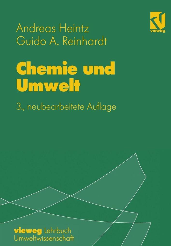 Chemie und Umwelt - Guido A. Reinhardt