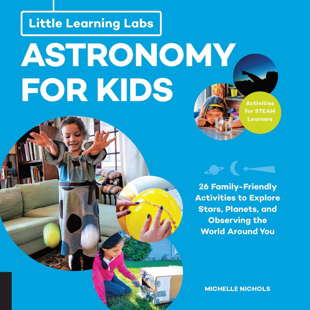 Little Learning Labs: Astronomy for Kids abridged edition
