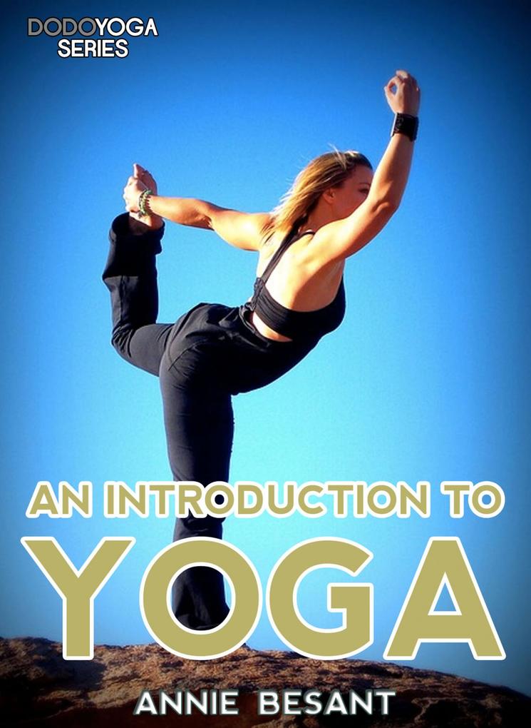 An Introduction To Yoga - Annie Besant