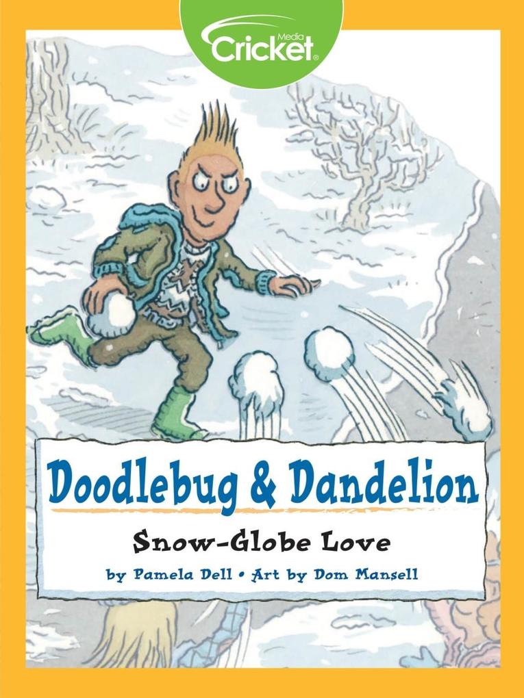 Doodlebug & Dandelion: Snow-Globe Love
