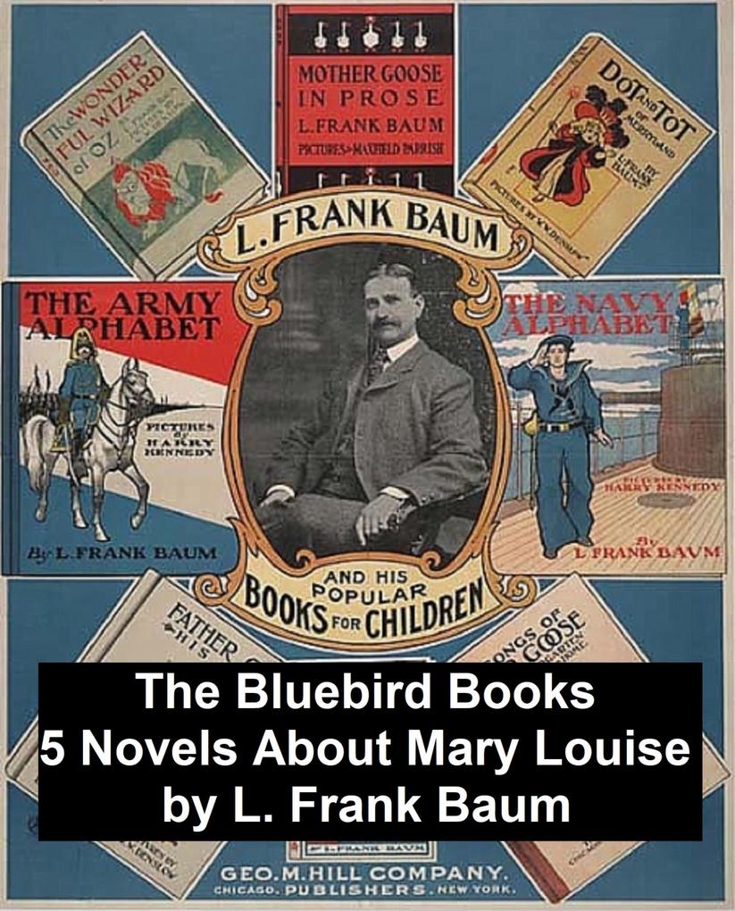 The Bluebird Books: 5 Novels About Mary Louise