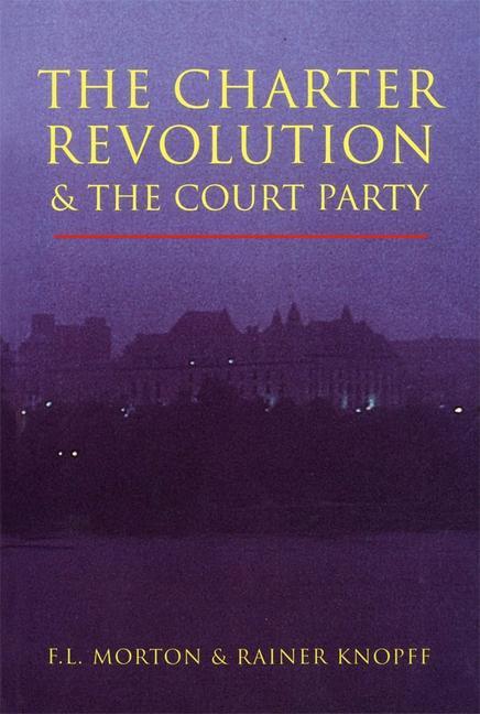 The Charter Revolution and the Court Party