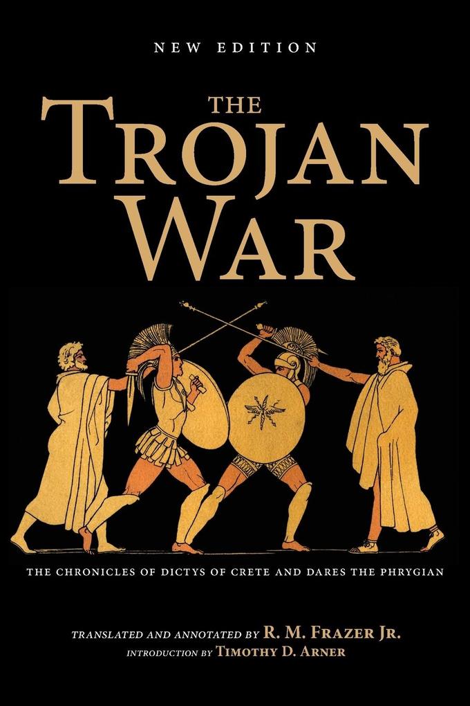 The Trojan War New Edition