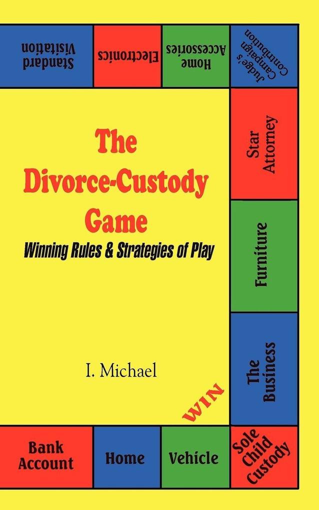 The Divorce-Custody Game
