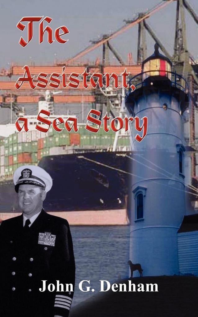 The Assistant a Sea Story