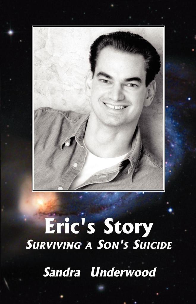 Eric‘s Story-Surviving a Son‘s Suicide