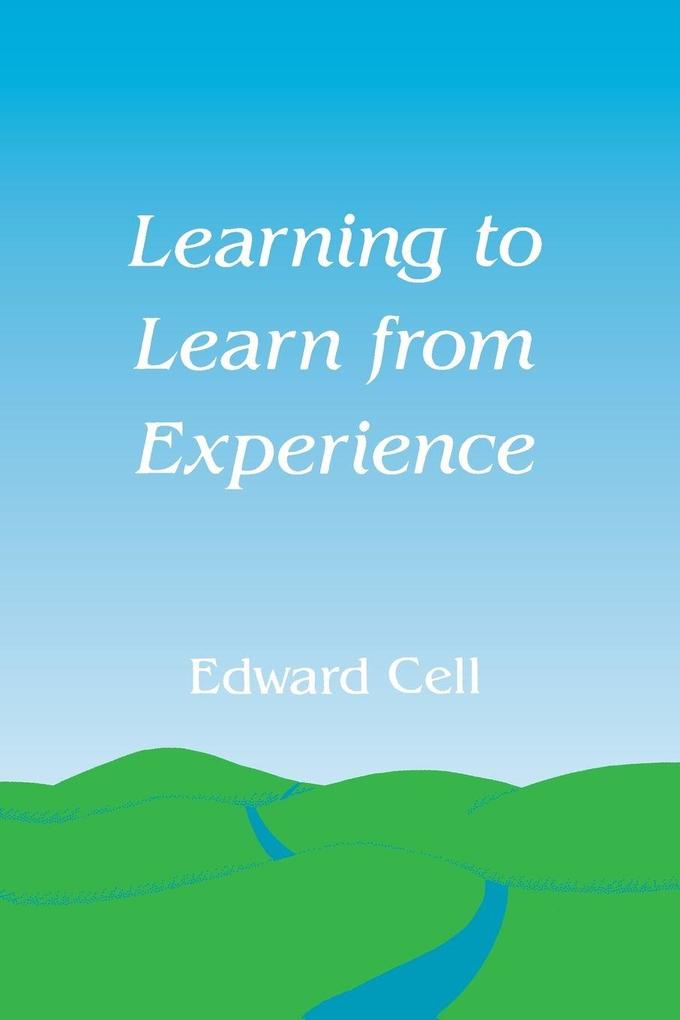 Learning to Learn from Experience