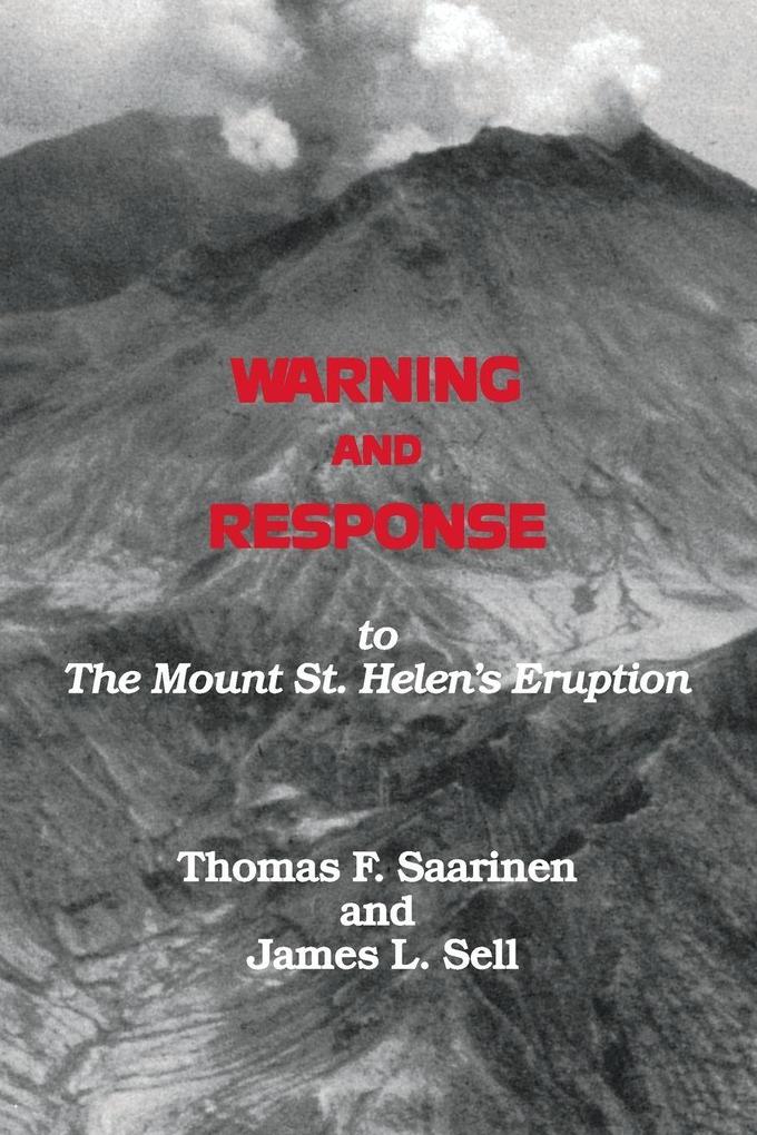 Warning and Response to the Mount St. Helens Eruption