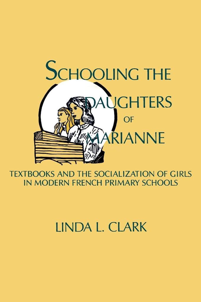 Schooling the Daughters of Marianne