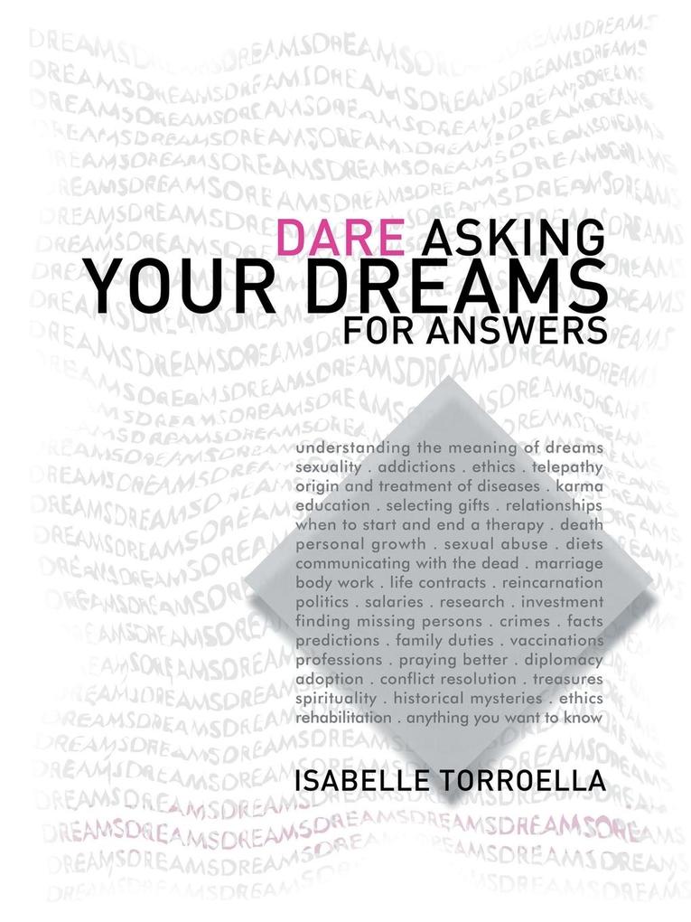 Dare Asking Your Dreams for Answers