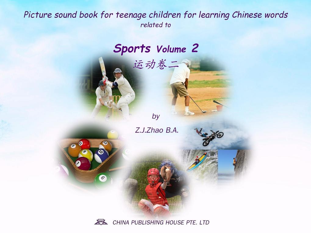 Picture sound book for teenage children for learning Chinese words related to Sports Volume 2
