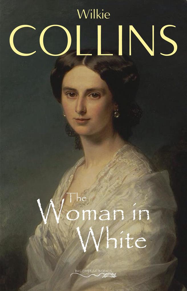 Woman in White - Collins Wilkie Collins