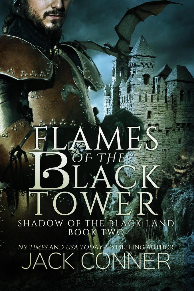 Flames of the Black Tower (Shadow of the Black Land #2)