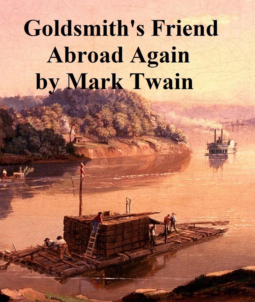 Goldsmith‘s Friend Abroad Again