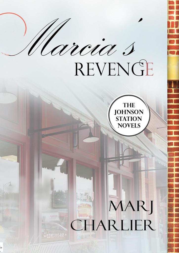 Marcia‘s Revenge (The Johnson Station Novels)