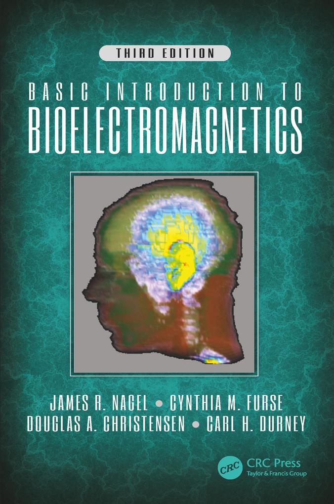 Basic Introduction to Bioelectromagnetics Third Edition