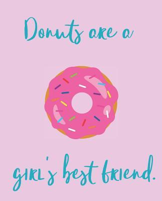 Donuts Are a Girl‘s Best Friend