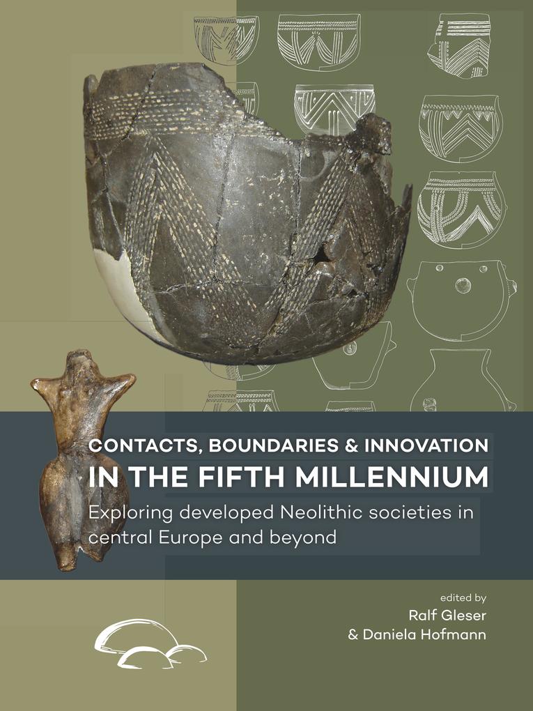 Contacts boundaries and innovation in the fifth millennium