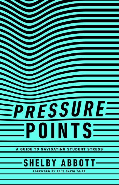 Pressure Points - A Guide to Navigating Student Stress