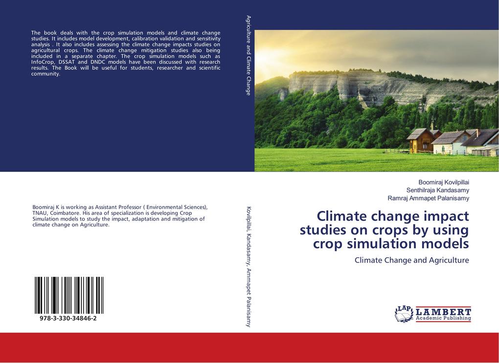 Climate change impact studies on crops by using crop simulation models - Boomiraj Kovilpillai/ Senthilraja Kandasamy/ Ramraj Ammapet Palanisamy