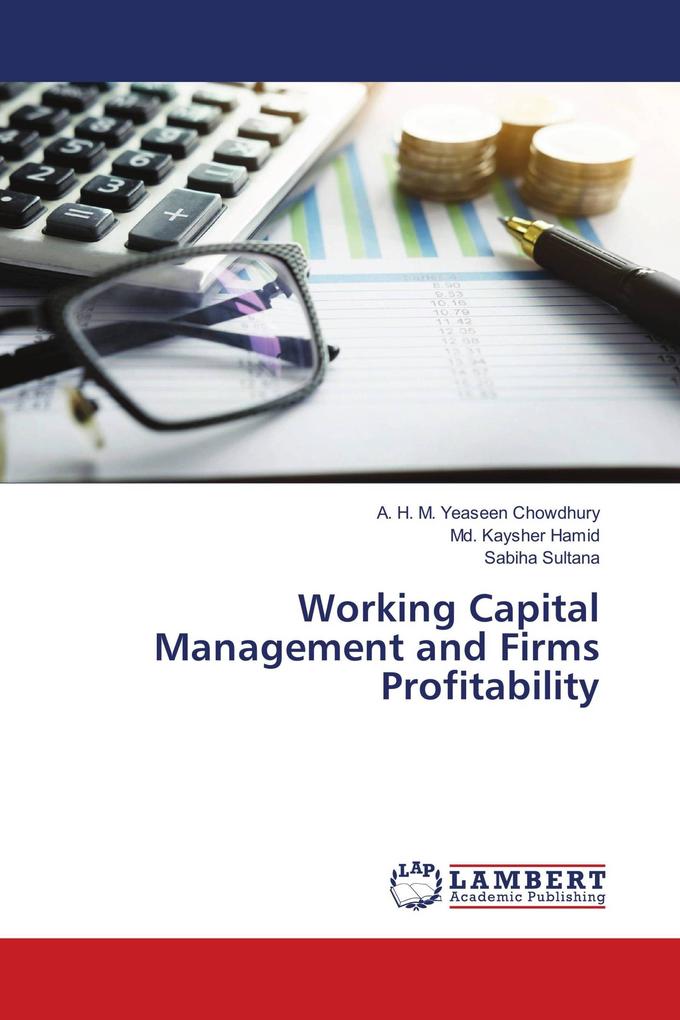 Working Capital Management and Firms Profitability
