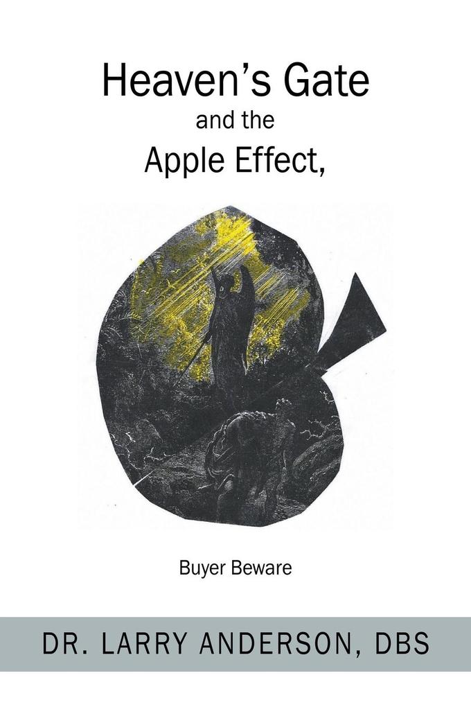 Heaven‘s Gate and the Apple Effect