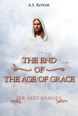 THE END OF THE AGE OF GRACE