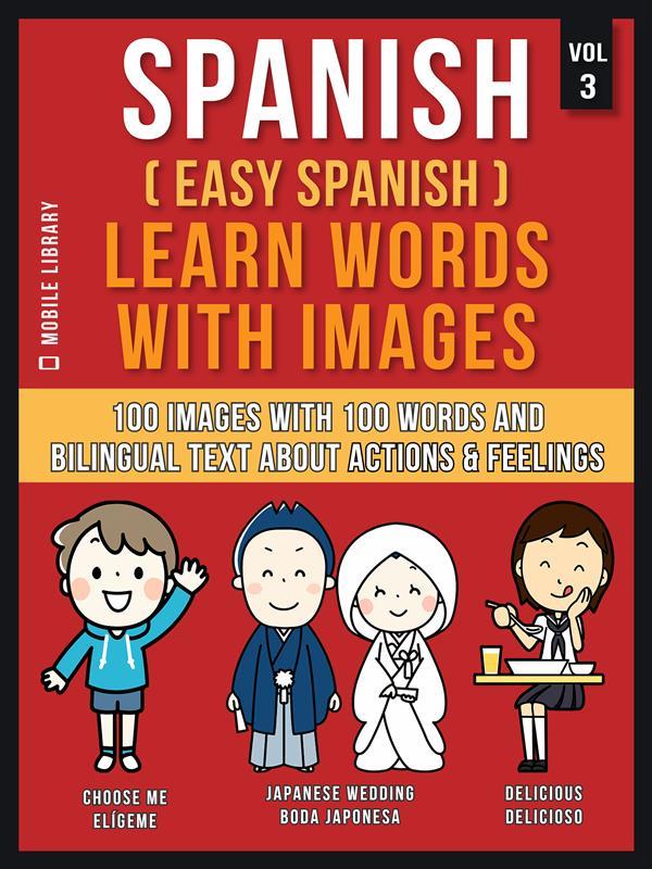 Spanish ( Easy Spanish ) Learn Words With Images (Vol 3)