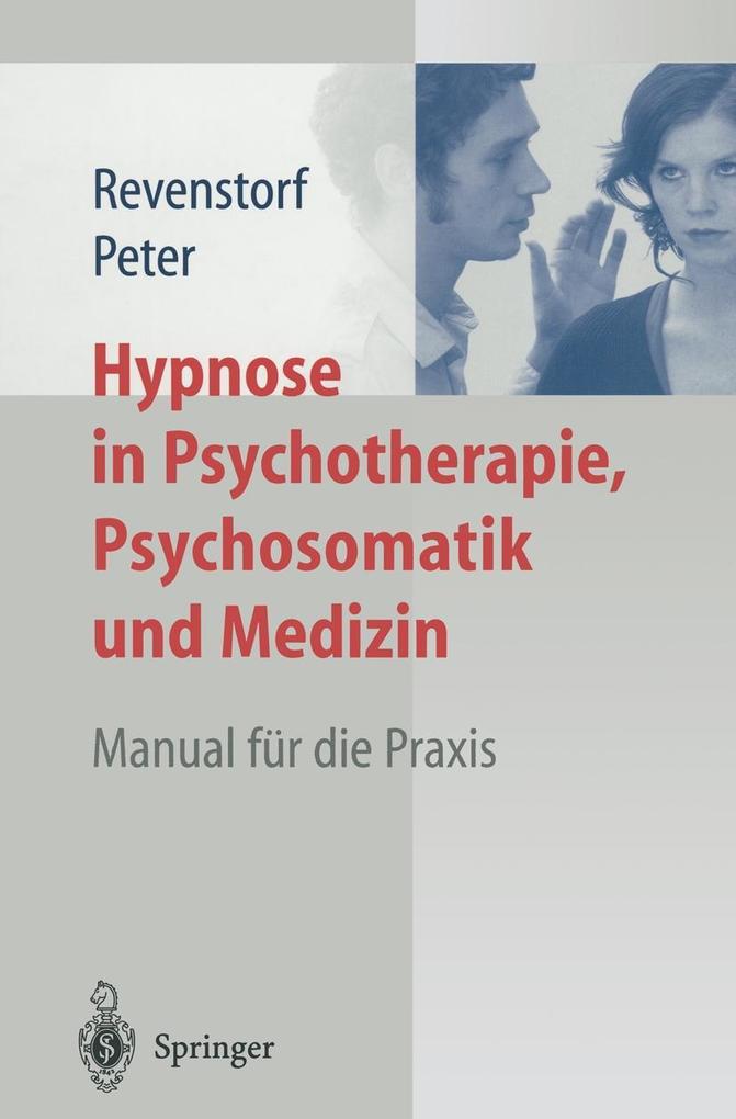 Hypnose in Psychotherapie Psychosomatik und Medizin