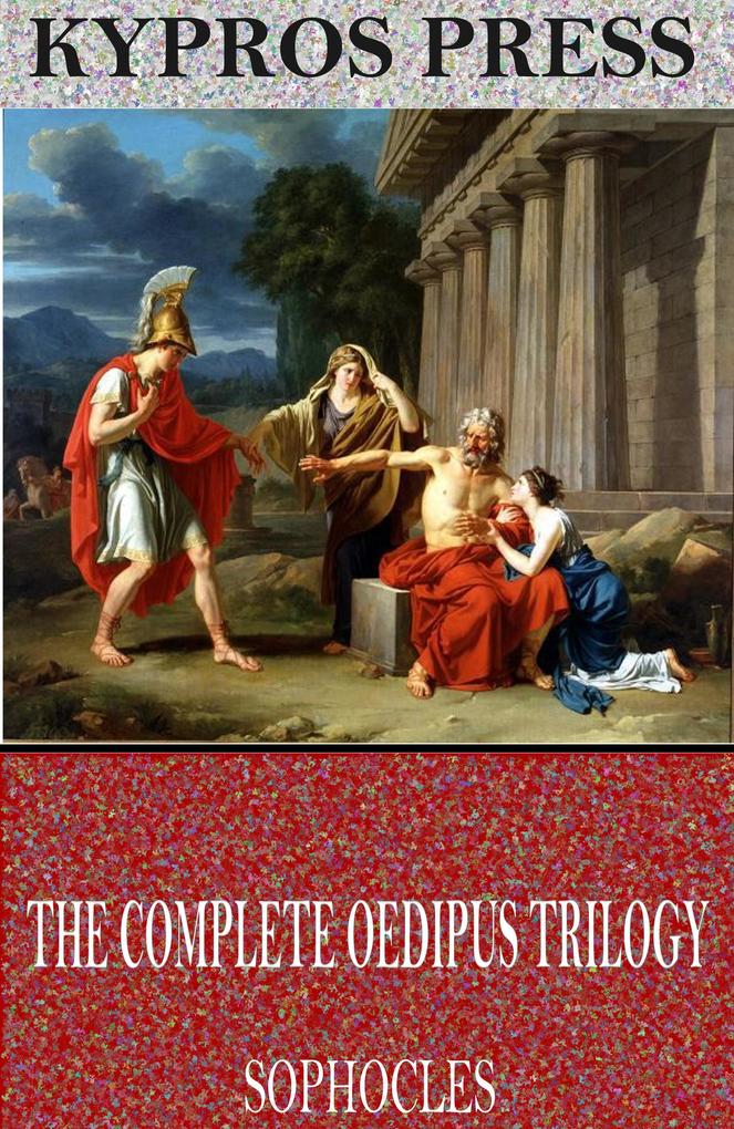 The Complete Oedipus Trilogy