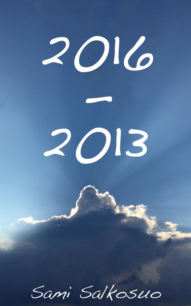 2016 - 2013