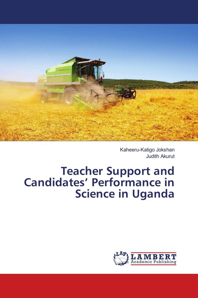 Teacher Support and Candidates' Performance in Science in Uganda