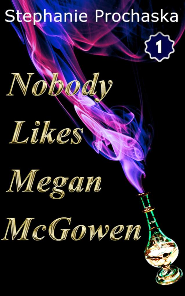 Nobody Likes Megan McGowen