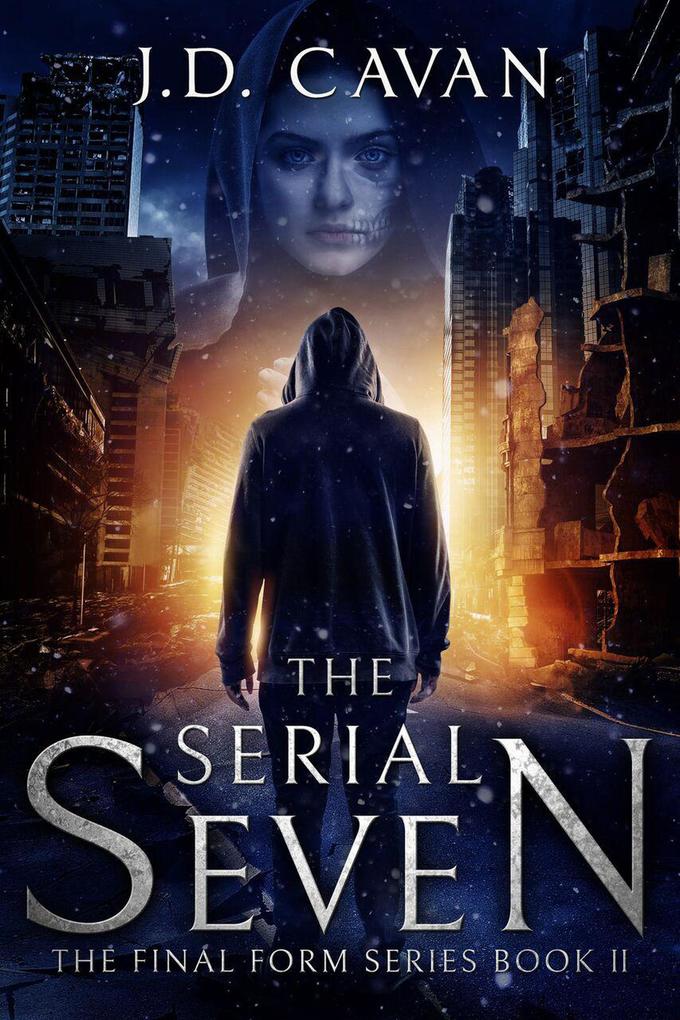 The Serial Seven (The Final Form Series #2)