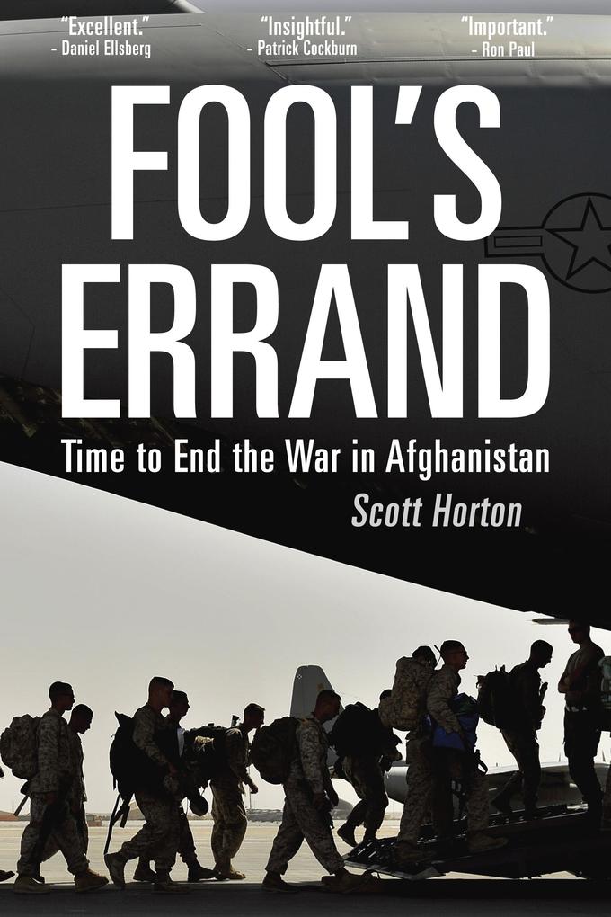 Fool‘s Errand: Time to End the War in Afghanistan