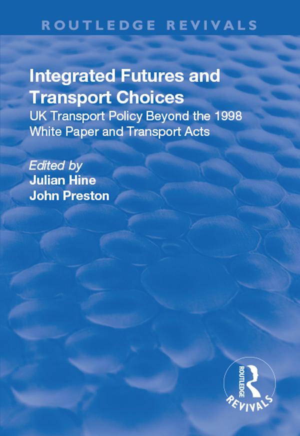 Integrated Futures and Transport Choices