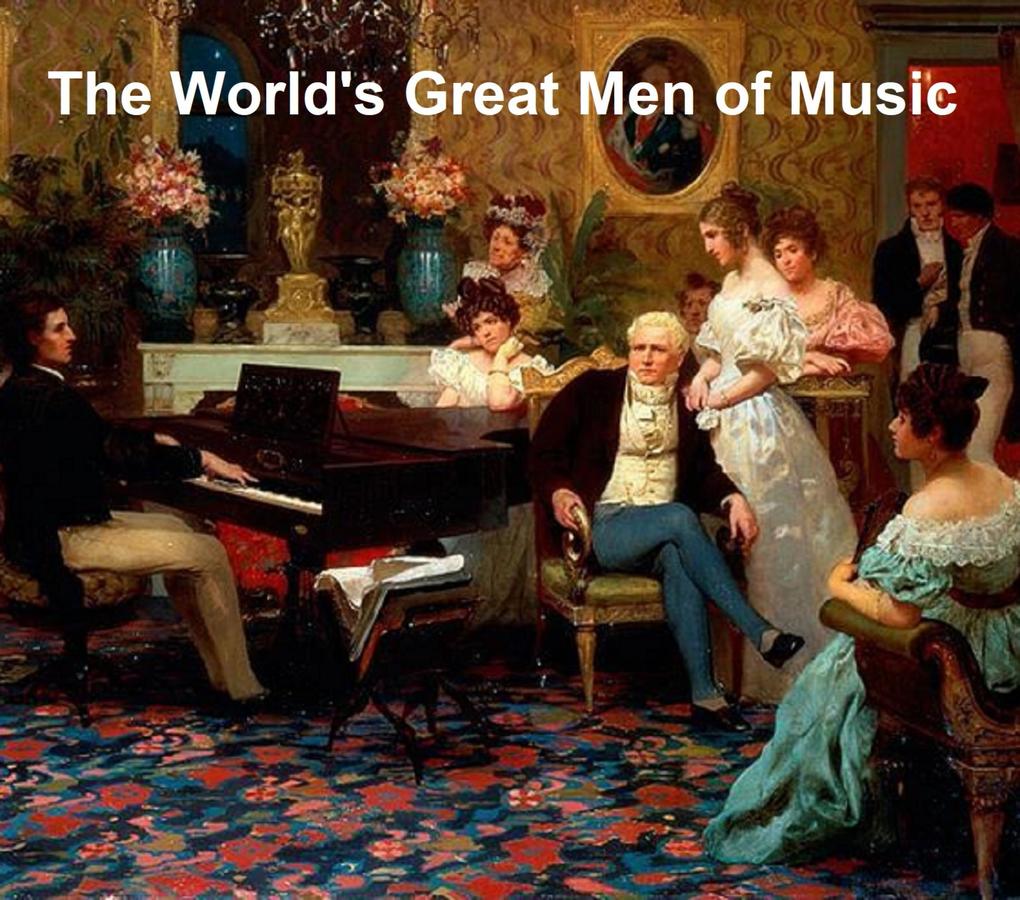 The World‘s Great Men of Music