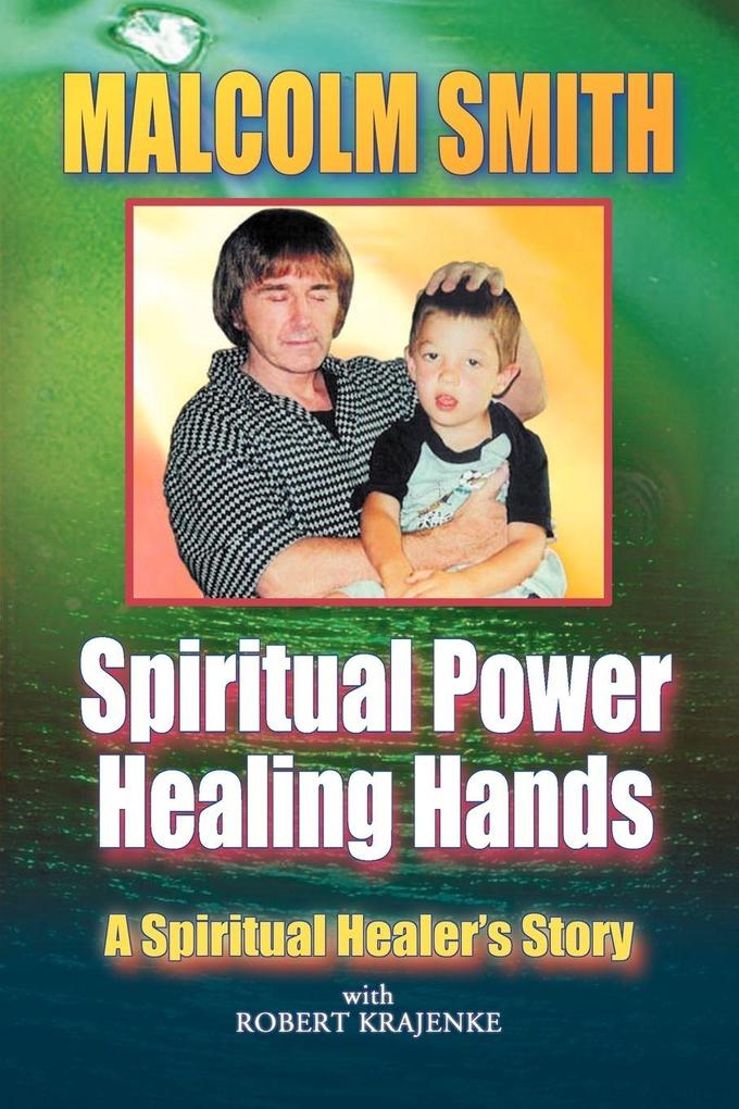 SPIRITUAL POWER HEALING HANDS