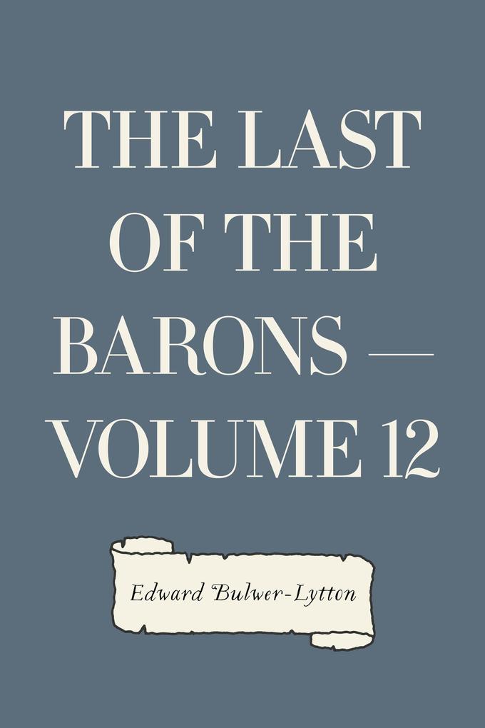 The Last of the Barons - Volume 12
