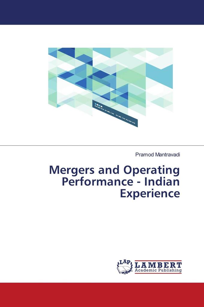 Mergers and Operating Performance - Indian Experience