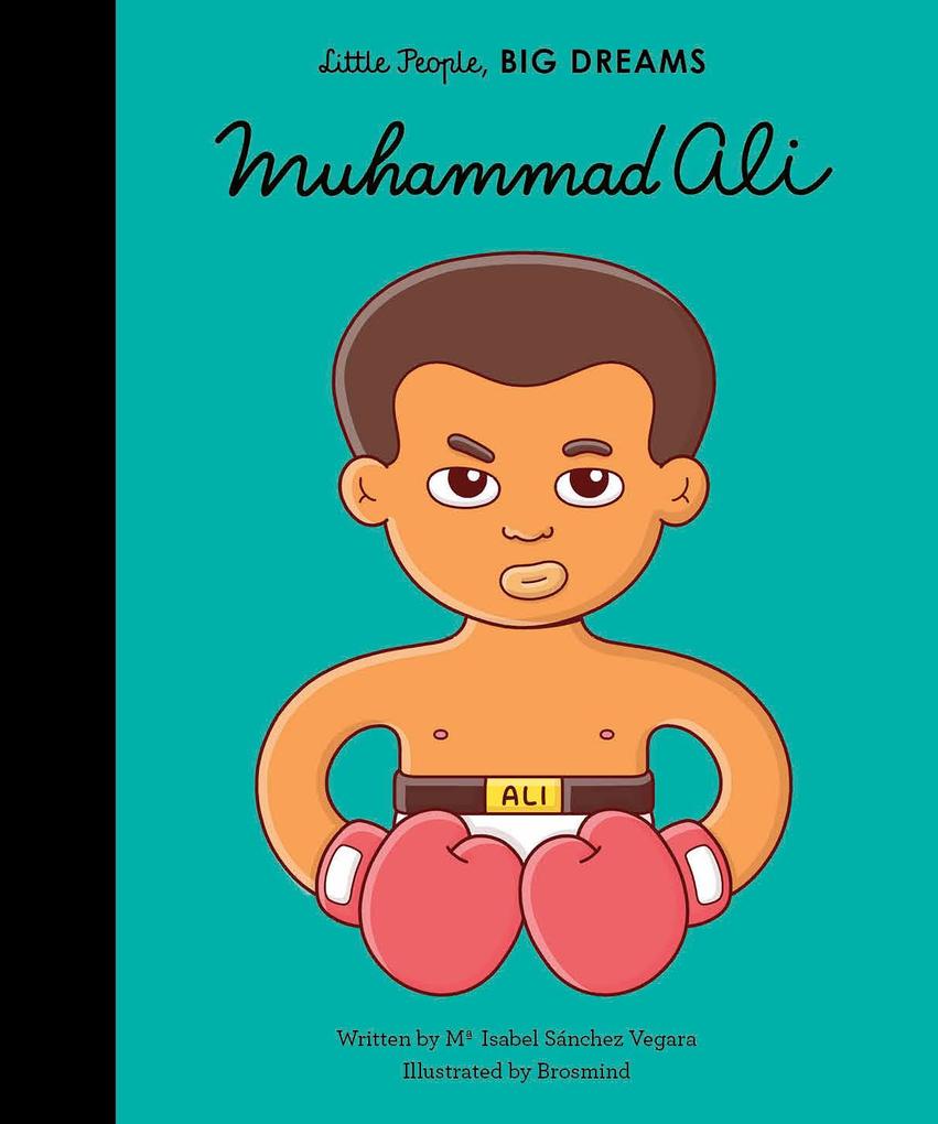 Little People Big Dreams: Muhammad Ali