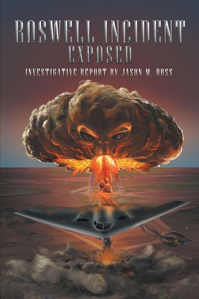 Roswell Incident Exposed