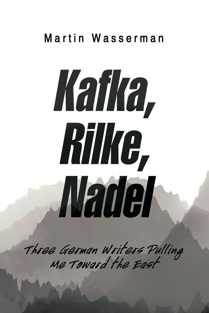 Kafka Rilke Nadel