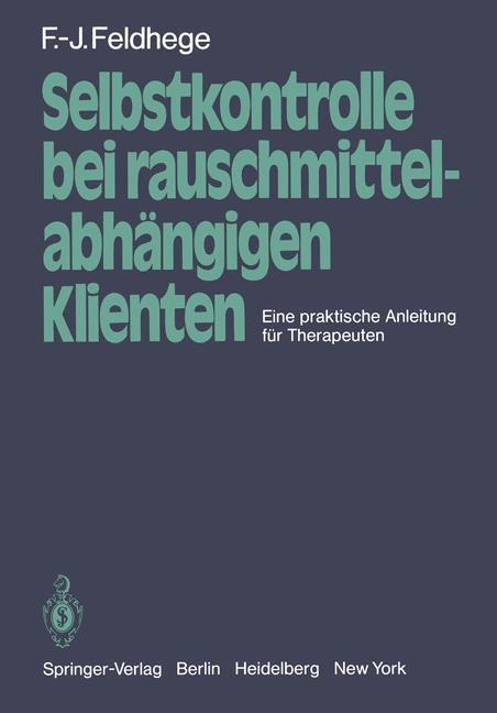 Selbstkontrolle bei rauschmittelabhängigen Klienten
