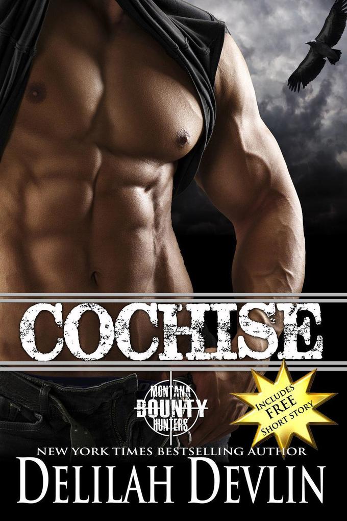 Cochise (Montana Bounty Hunters #4)
