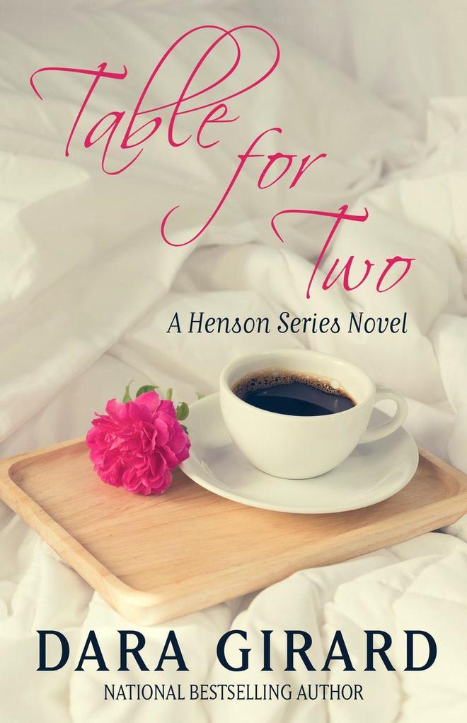 Table for Two (A Henson Series Novel)